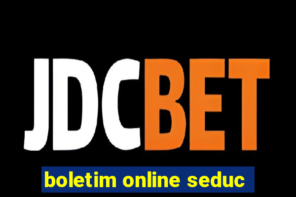 boletim online seduc